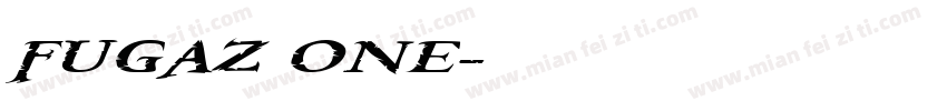 FUGAZ ONE字体转换